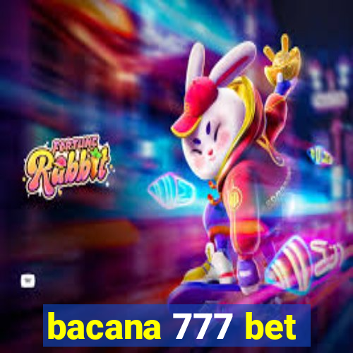 bacana 777 bet